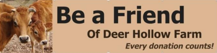 Be a friend of deer hollow farm
